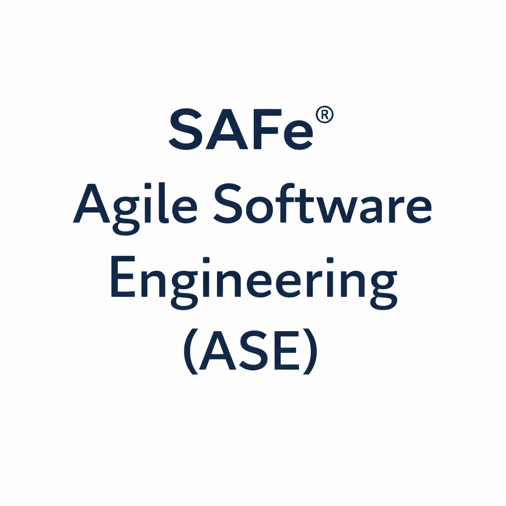 SAFe Agile Software Engineering (ASE)